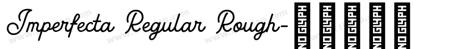 Imperfecta Regular Rough字体转换